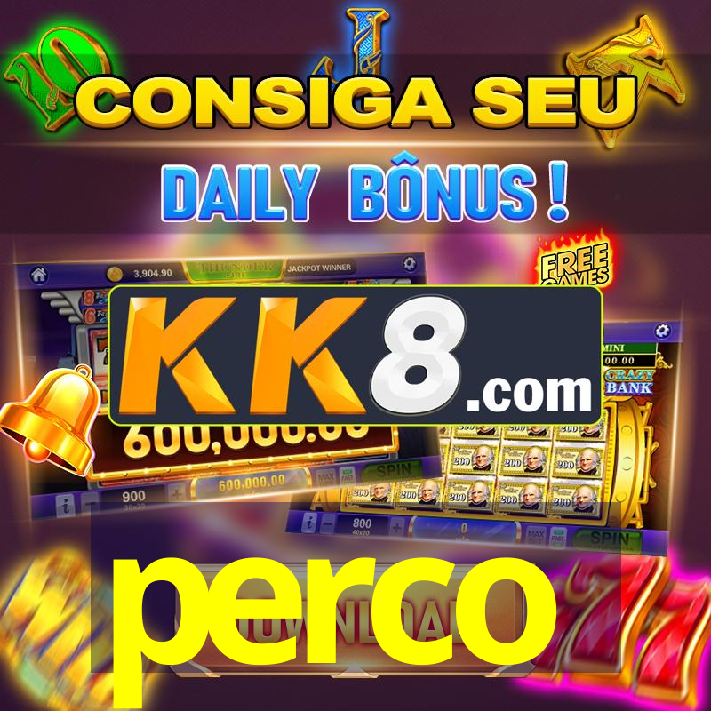 perco - 🥇Evolução do Ano